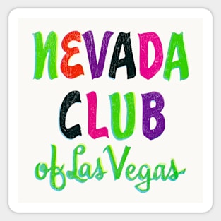 Nevada Club of Las Vegas -- Vintage Aesthetic Sticker